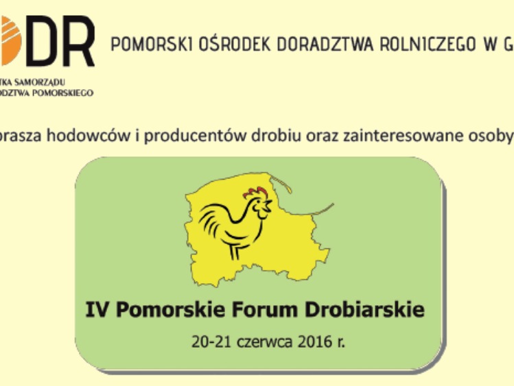 IV edycja Pomorskiego Forum Drobiarskiego w Chmielnie 20.06.2016 r.